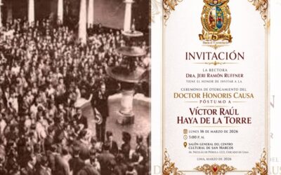 Grado de Doctor Honoris Causa Póstumo para Haya de la Torre